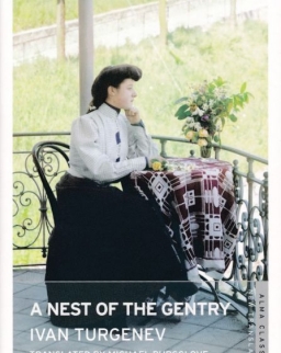 Ivan Turgenev: A Nest of the Gentry