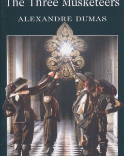 Alexandre Dumas: Three Musketeers - Wordsworth Classics