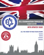 ECL Examination Topics English Level B2 Book 2 with updated tasks