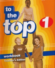 To the Top 1 Workbook Teacher's Edition