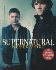 Keith R.A. DeCandido: Supernatural: Nevermore