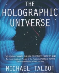 Michael Talbot: The Holographic Universe