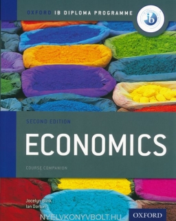 IB Economics Course Book: 2nd Edition: Oxford IB Diploma Program (International Baccalaureate)
