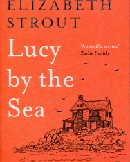 Elizabeth Strout: Lucy by the Sea