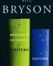 Bill Bryson: Bryson's Dictionary for Writers and Editors