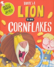 There's a Lion in my Cornflakes