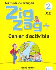 Zigzag + 2 - Niveau A1.2 - Cahier d'activités