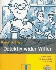 Detektiv wider Willen + CD - Klara & Theo Stufe 1