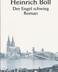 Heinrich Böll: Der Engel schwieg