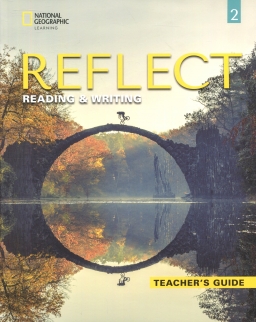 Reflect Reading & Writing 2 Teacher's Guide (American English)