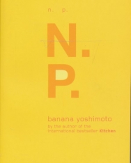 Banana Yoshimoto: N.P.