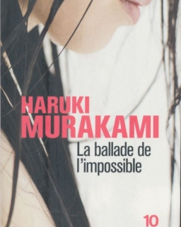 Haruki Murakami: La ballade de l'impossible