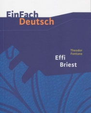 Theodor Fontane: Effie Briest - Einfach Deutsch