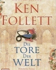 Ken Follett: Die Tore der Welt