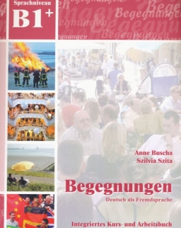 Begegnungen B1+ Integriertes Kurs- und Arbeitsbuch mit CDs