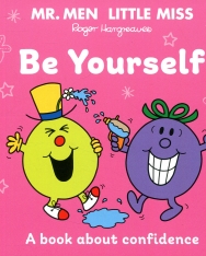 Mr. Men & Little Miss: Be Yourself - A Book About Confidence