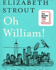 Elizabeth Strout: Oh William!