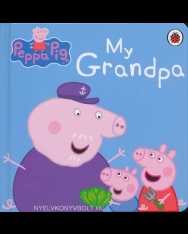 Peppa Pig: My Grandpa [Board book]