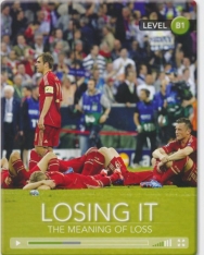 Losing It: The Meaning of Loss (Book with Online Audio) - Cambridge Discovery Interactive Readers - Level B1