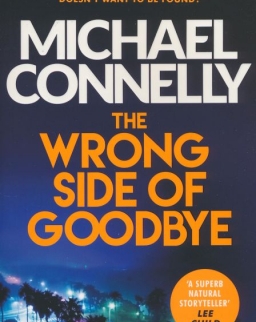 Michael Connelly: The Wrong Side of Goodbye