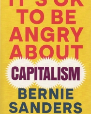 Bernie Sanders: It's OK To Be Angry About Capitalism