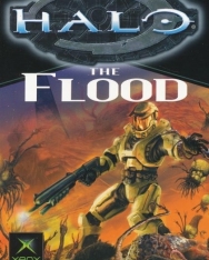 William C. Dietz: The Flood - Halo Book 2