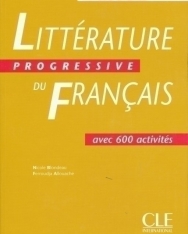 Littérature Progressive du francais avec 600 activités - Niveau avancé