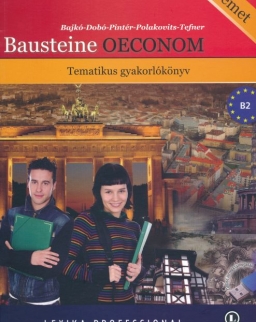 Bausteine OECONOM - Tematikus gyakorlókönyv letölthető hanganyaggal és szószedettel (LX-0212)