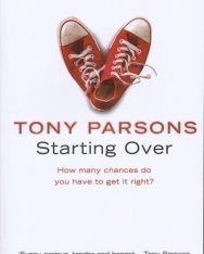 Tony Parsons: Starting Over