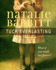 Natalie Babbit: Tuck Everlasting