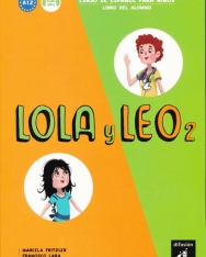 Lola y Leo 2 - Libro del alumno + Audio Descargable - Curso de Espanol para ninos