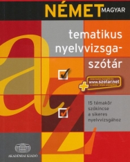 Német - Magyar Tematikus Nyelvvizsgaszótár Internetes hozzáféréssel