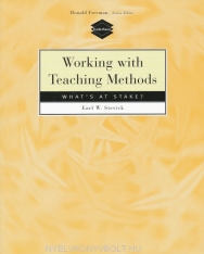 Working with Teaching Methods - What's at Stake?