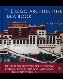The LEGO Architecture Idea Book - 1001 Ideas for Brickwork, Siding, Windows, Columns, Roofing, and Much, Much More