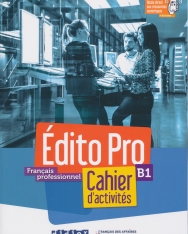 Édito Pro niv B1 - Cahier + Cd