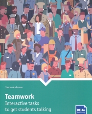 Teamwork - Interactive tasks to get students talking