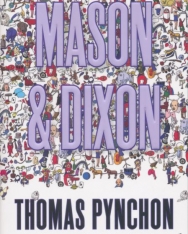 Thomas Pynchon: Mason & Dixon