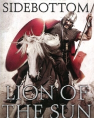 Harry Sidebottom: Warrior of Rome III: Lion of the Sun