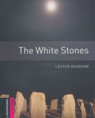 White Stones - Oxford Bookworms Library Level Starter