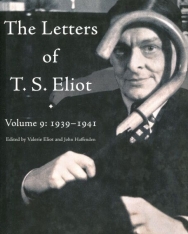 The Letters of T. S. Eliot Volume 9: 1939–1941