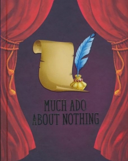 William Shakespeare: Much Ado About Nothing - A Shakespeare Children's Story