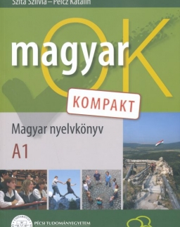 MagyarOK A1 - Kompakt Magyar Nyelvkönyv és Munkafüzet egy kötetben