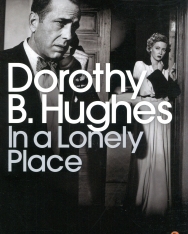 Dorothy B. Hughes: In a Lonely Place