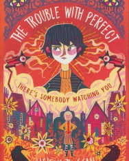 Helena Duggan: The Trouble with Perfect - There's Somebody Watching You