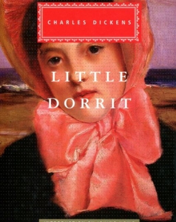 Charles Dickens: Little Dorrit (Everyman's Library)