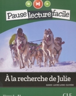 A la recherche de Julie - Livre + CD audio - Pause Lecture Facile niveau 1 (A1)