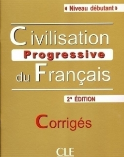 Civilisation progressive du français - avec 430 exercices Niveau débutant Corrigés - 2e édition