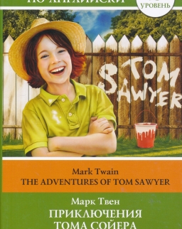 Mark Twain: The Adventures of Tom Sawyer Level 2