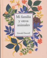 Gerald Durrell: Mi familia y otros animales