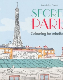 Secret Paris: Colouring for mindfulness
